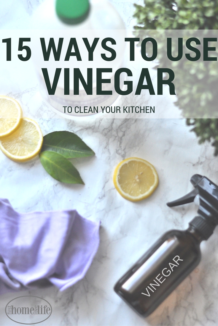 15 KITCHEN CLEANING METHODS USING VINEGAR GREAT GREEN CLEANING TIPS AND TRICKS VIA FIRSTHOMELOVELIFE.COM  